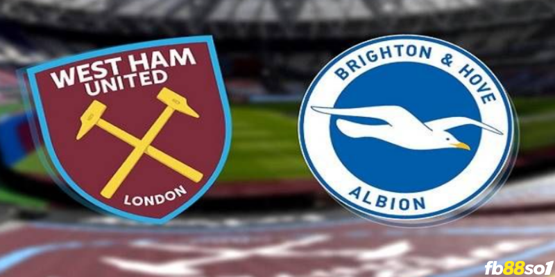 Soi kèo bóng đá West Ham vs Brighton & Hove Albion 02h30 ngày 3/01/2024 cùng FB88